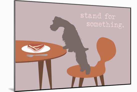 Stand - Naturals Version-Dog is Good-Mounted Art Print