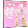 Stand Tall Pink-Evangeline Taylor-Mounted Art Print