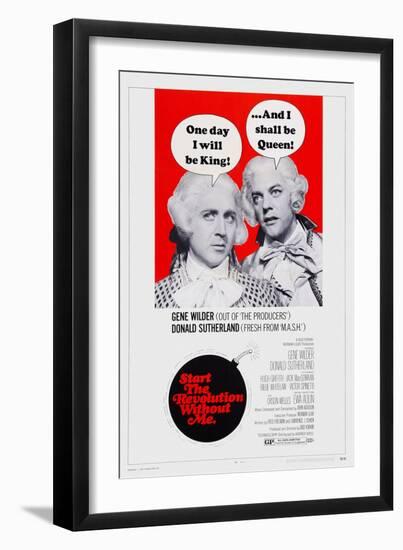 Start the Revolution Without Me, from Left: Gene Wilder, Donald Sutherland, 1970-null-Framed Art Print