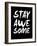 Stay Awesome Black-NaxArt-Framed Art Print