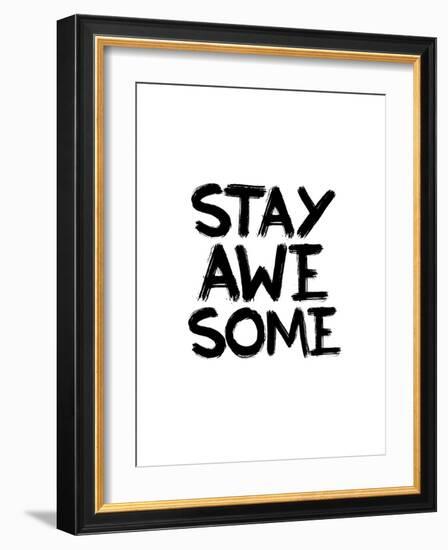 Stay Awesome-Brett Wilson-Framed Art Print