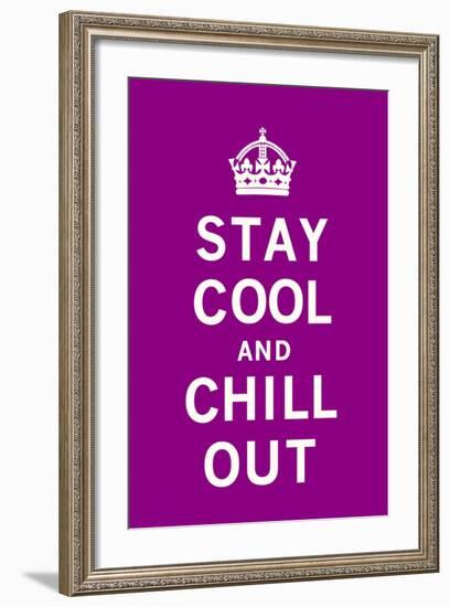 Stay Cool and Chill Out-The Vintage Collection-Framed Art Print