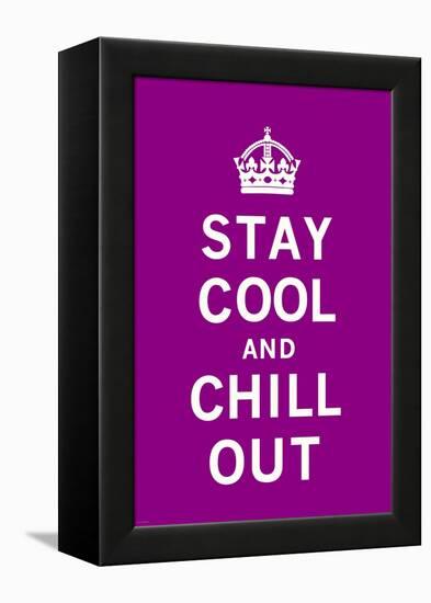 Stay Cool and Chill Out-The Vintage Collection-Framed Stretched Canvas