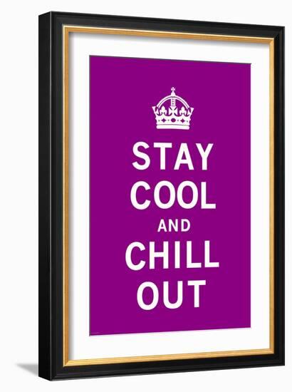 Stay Cool and Chill Out-The Vintage Collection-Framed Art Print