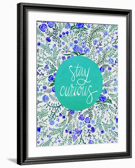 Stay Curious in Blue and Turquoise-Cat Coquillette-Framed Giclee Print