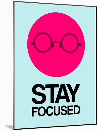 Stay Focused Circle 1-NaxArt-Mounted Art Print