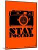 Stay Focused Poster-NaxArt-Mounted Art Print