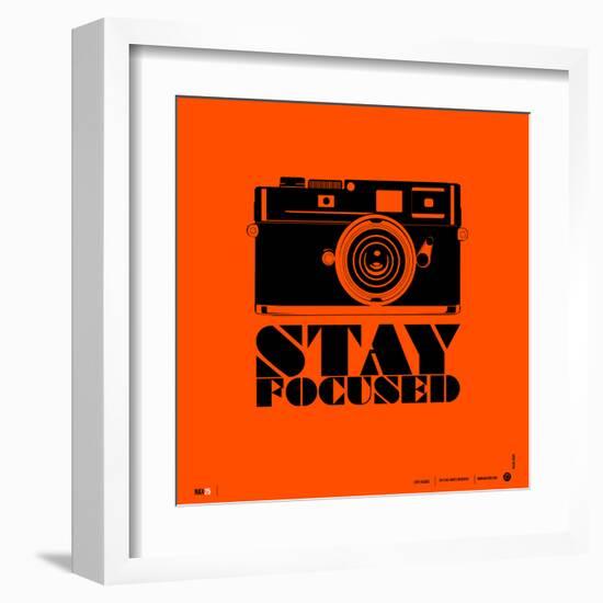 Stay Focused Poster-NaxArt-Framed Art Print