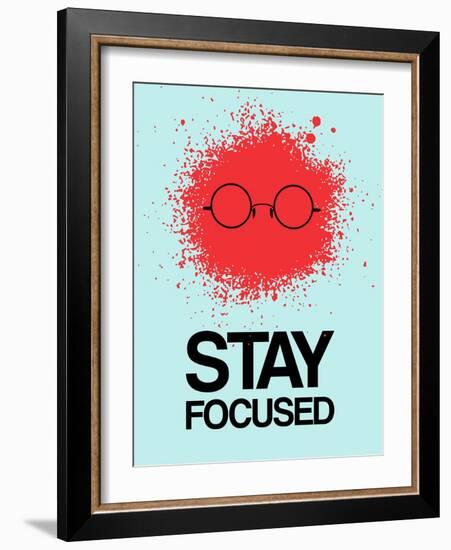 Stay Focused Splatter 1-NaxArt-Framed Art Print