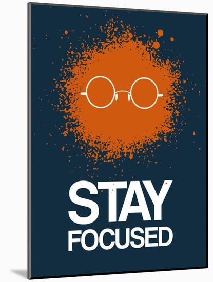 Stay Focused Splatter 4-NaxArt-Mounted Art Print