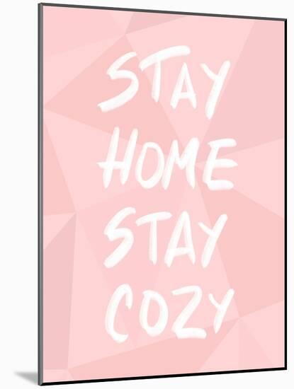 Stay Home Stay Cozy-Anna Quach-Mounted Art Print