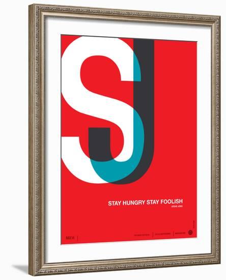 Stay Hungry Stay Foolish Poster-NaxArt-Framed Art Print
