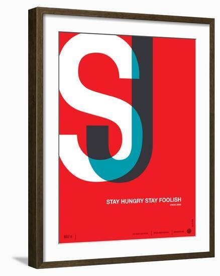 Stay Hungry Stay Foolish Poster-NaxArt-Framed Art Print