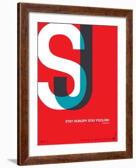 Stay Hungry Stay Foolish Poster-NaxArt-Framed Art Print