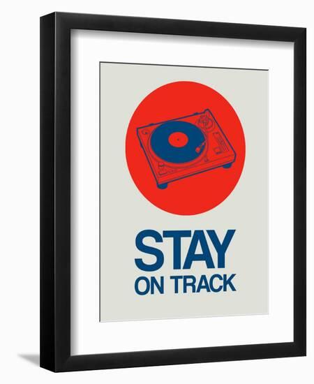 Stay on Track Record Player 1-NaxArt-Framed Art Print