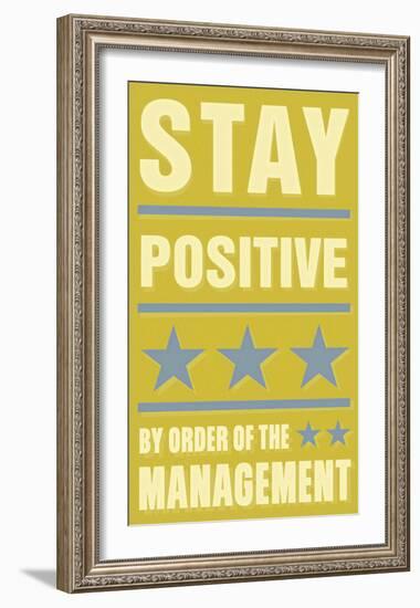 Stay Positive-John Golden-Framed Art Print