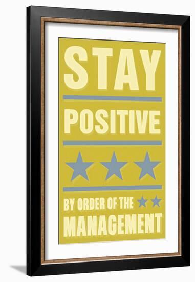 Stay Positive-John Golden-Framed Art Print