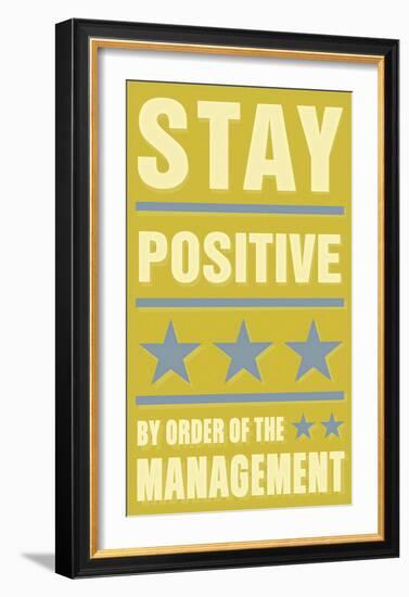 Stay Positive-John Golden-Framed Art Print