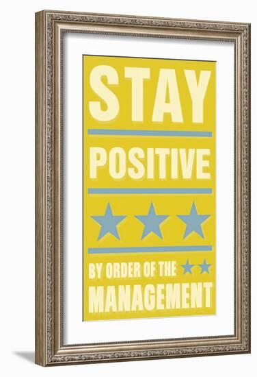 Stay Positive-John Golden-Framed Art Print