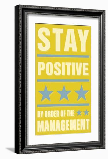 Stay Positive-John Golden-Framed Art Print