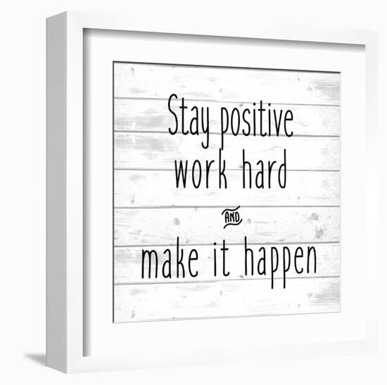 Stay Positive-Kimberly Allen-Framed Art Print