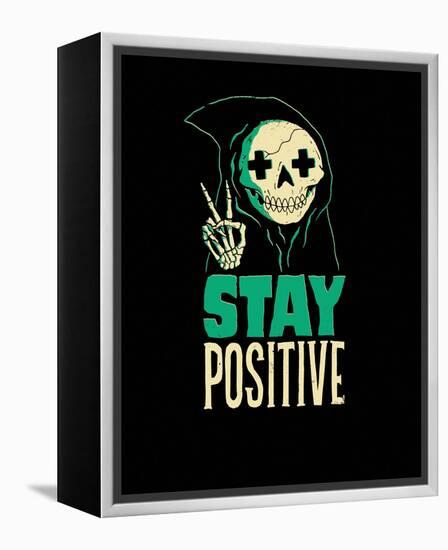 Stay Positive-Michael Buxton-Framed Stretched Canvas