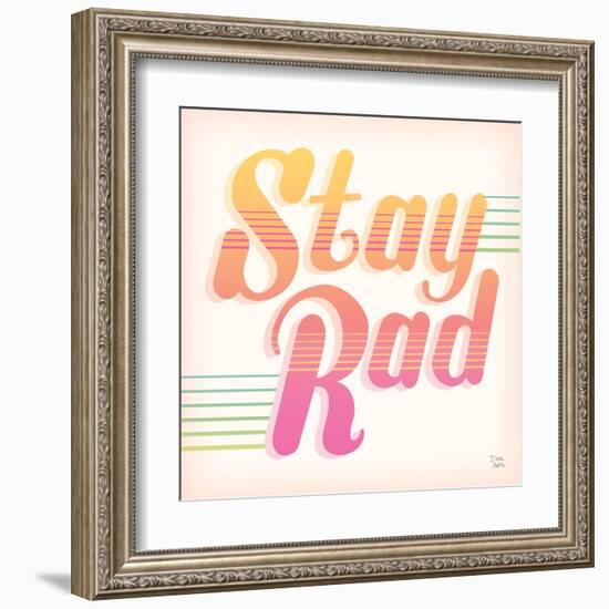 Stay Rad I-Dina June-Framed Art Print