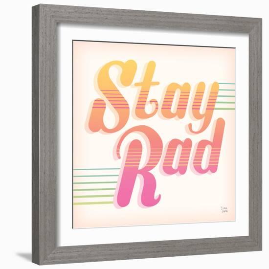 Stay Rad I-Dina June-Framed Art Print