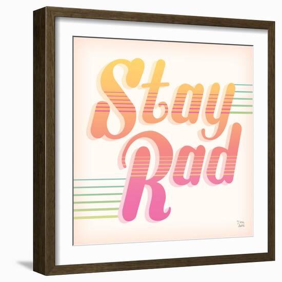 Stay Rad I-Dina June-Framed Art Print