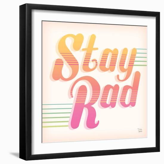 Stay Rad I-Dina June-Framed Art Print