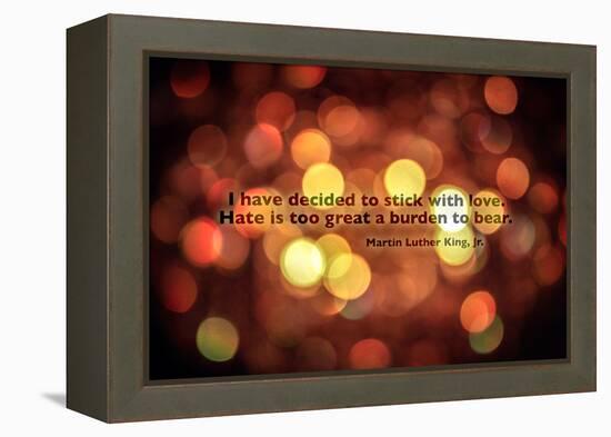 Stick With Love Martin Luther King Jr. Quote-null-Framed Stretched Canvas