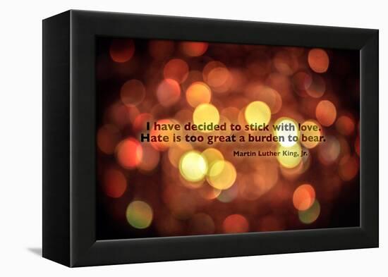 Stick With Love Martin Luther King Jr. Quote-null-Framed Stretched Canvas