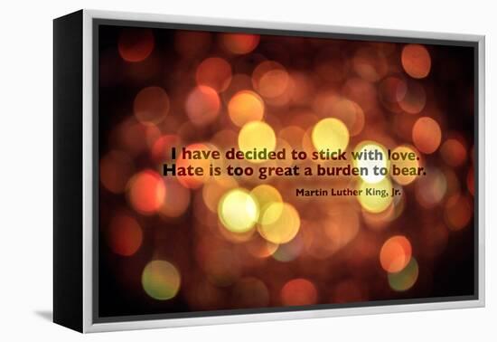 Stick With Love Martin Luther King Jr. Quote-null-Framed Stretched Canvas