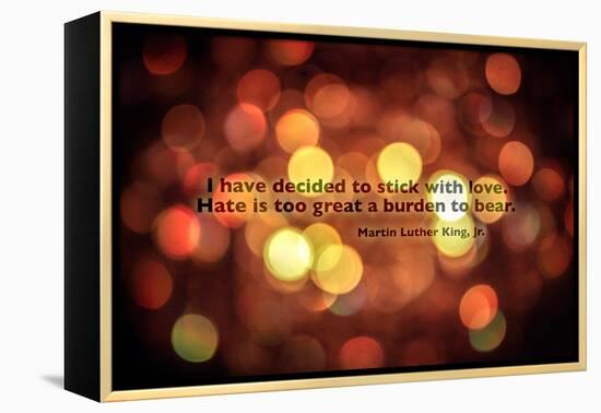 Stick With Love Martin Luther King Jr. Quote-null-Framed Stretched Canvas