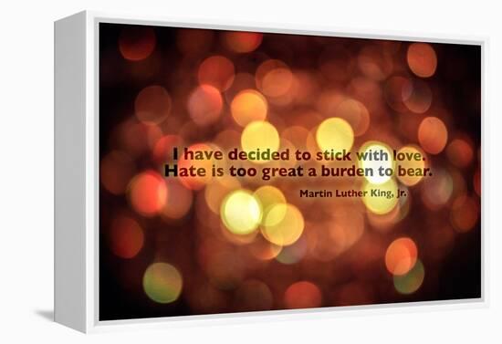 Stick With Love Martin Luther King Jr. Quote-null-Framed Stretched Canvas