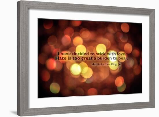 Stick With Love Martin Luther King Jr. Quote-null-Framed Photo