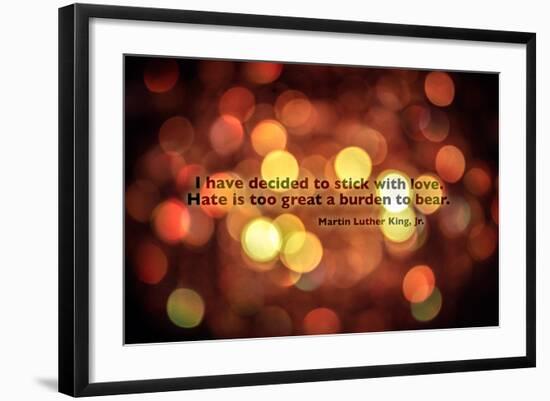 Stick With Love Martin Luther King Jr. Quote-null-Framed Photo