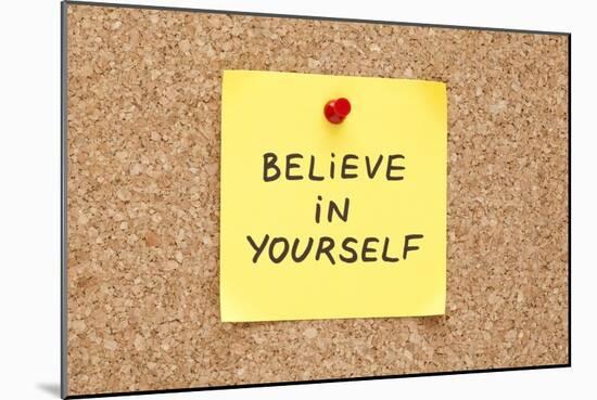 Sticky Believe In Yourself-Ivelin Radkov-Mounted Art Print