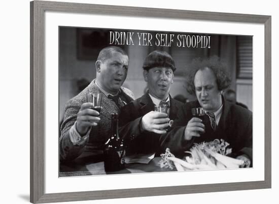 Stooges � Drink Yer Self Stoopid!-Unknown-Framed Art Print