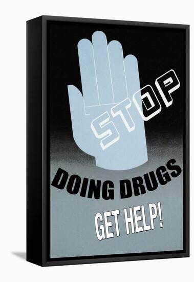 Stop Doing Drugs-null-Framed Stretched Canvas