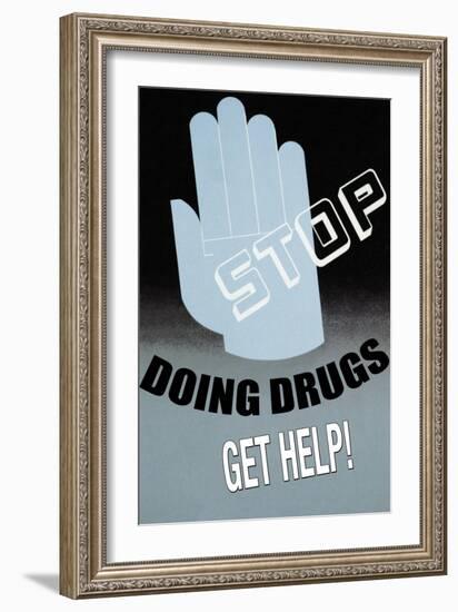 Stop Doing Drugs-null-Framed Art Print