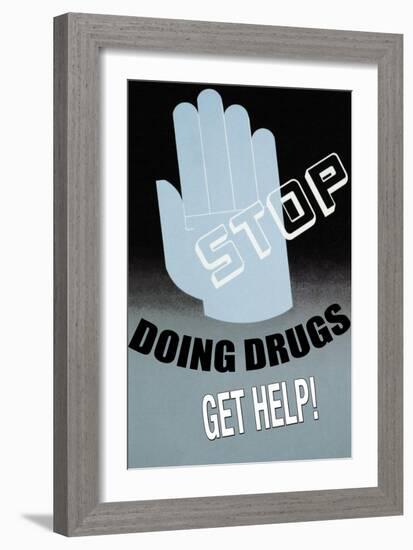 Stop Doing Drugs-null-Framed Art Print