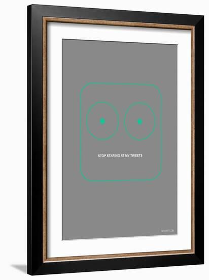 Stop Staring At My Tweets-NaxArt-Framed Art Print