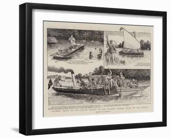 Strange Tales of the Silver Thames in the Holiday Season, What We May Expect-William Ralston-Framed Giclee Print