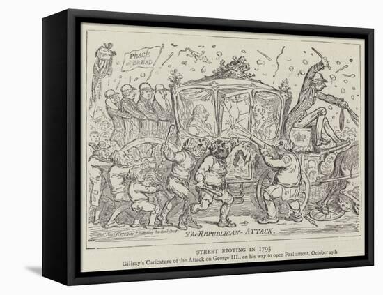 Street Rioting in 1795-James Gillray-Framed Premier Image Canvas