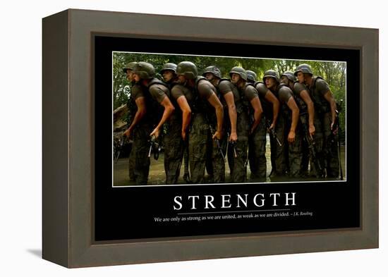 Strength: Inspirational Quote and Motivational Poster-null-Framed Premier Image Canvas