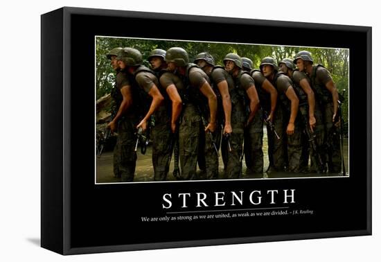Strength: Inspirational Quote and Motivational Poster-null-Framed Premier Image Canvas