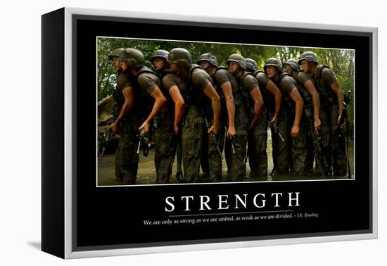 Strength: Inspirational Quote and Motivational Poster-null-Framed Premier Image Canvas