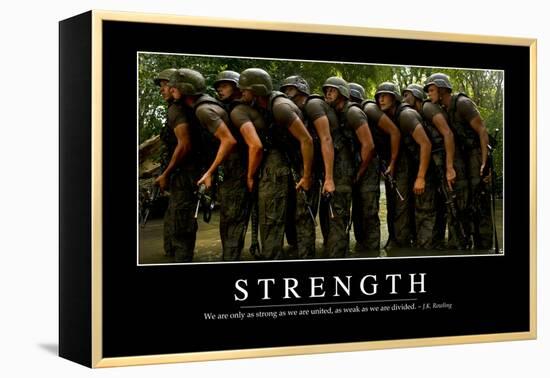 Strength: Inspirational Quote and Motivational Poster-null-Framed Premier Image Canvas