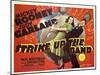 Strike Up the Band - Lobby Card Reproduction-null-Mounted Photo